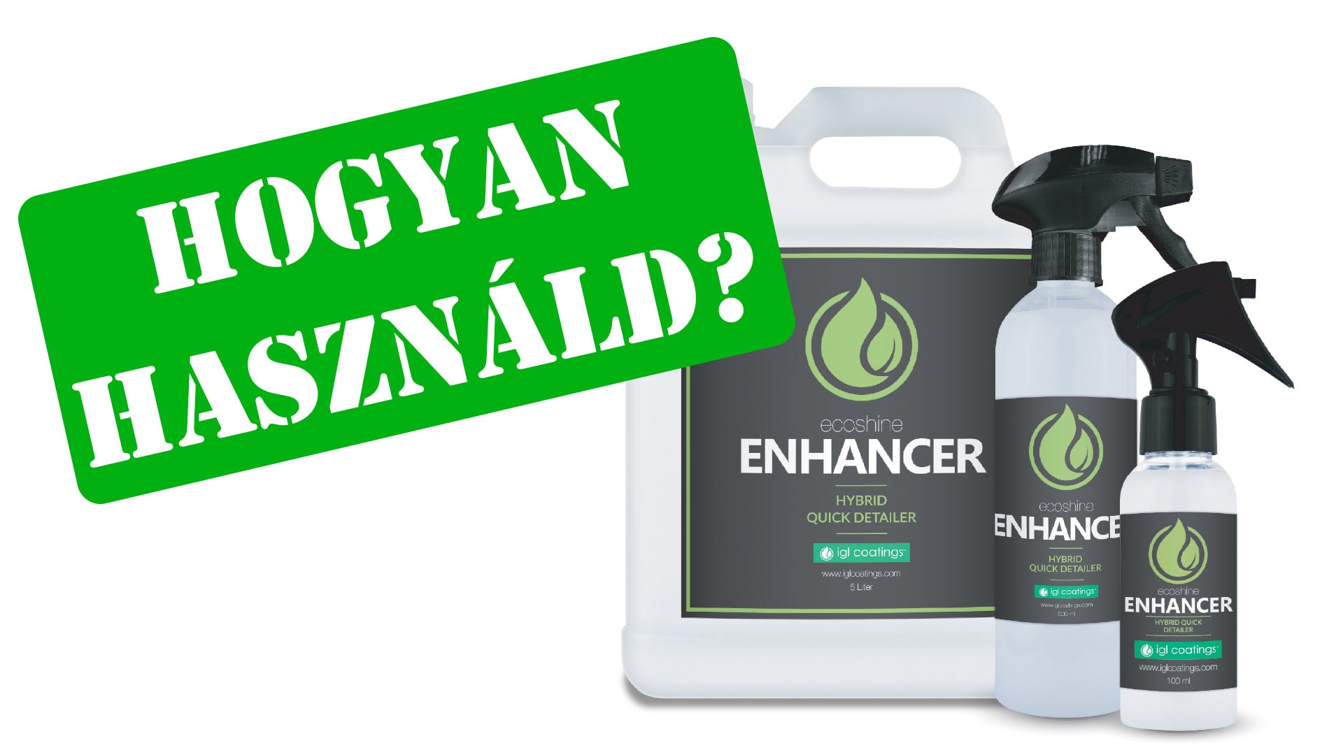 IGL Ecoshine Enhancer 500ml | Ceramic Hybrid Quick Detailer Spray